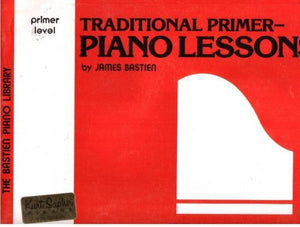 Traditional Primer Piano Lessons - James Bastien