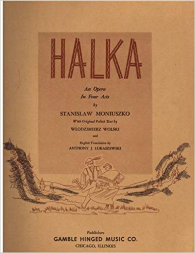 Moniuszko, Stanislaw - Halka - Opera Vocal Score (Polish / English)