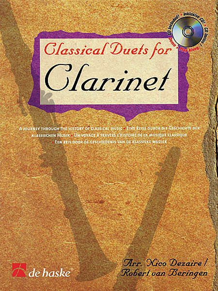 Classical Duets A Journey Through the History of Classical Music arranged by Nico Dezaire & Robert van Beringen Book/CD Packs De Haske Play-Along Book Clarinet