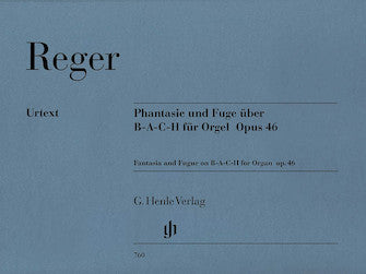 Reger, Max - Fantasie and Fugue on B-A-C-H Opus 46 - Organ Solo