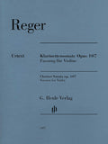 Reger, Max - Clarinet Sonata, Opus 107 - Version for Violin by the Composer - ed. Michael Kube & Ernst Schliephake - Violin & Piano - Urtext