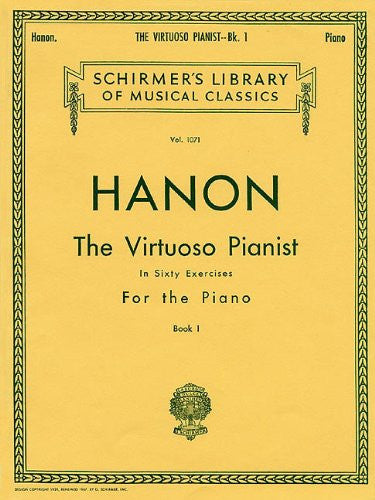 Hanon, Charles-Louis - The Virtuoso Pianist in Sixty (60) Exercises - Book 1