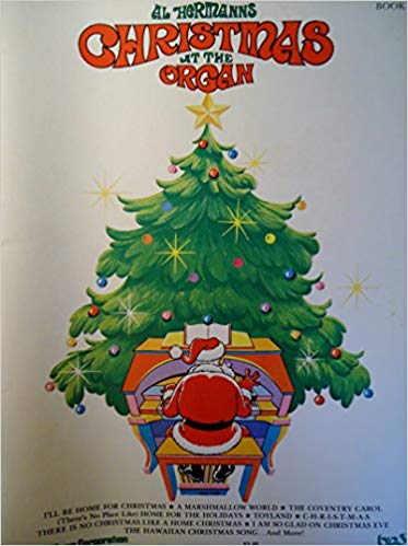 XMAS - Christmas At The Organ arr. Al Hermanns - Mixed Organ Collection (POP)