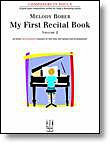 My First Recital Book, Volume 2 - Melody Bober - Piano Book