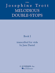 Josephine Trott - Melodious Double-Stops Book 1 transcribed for viola by Jane Daniel