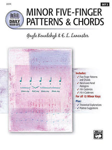 Kowalchyk / Lancaster - Daily Warm-Ups, Set 2 - Minor Five-Finger Patterns & Chords - Piano Method Series*