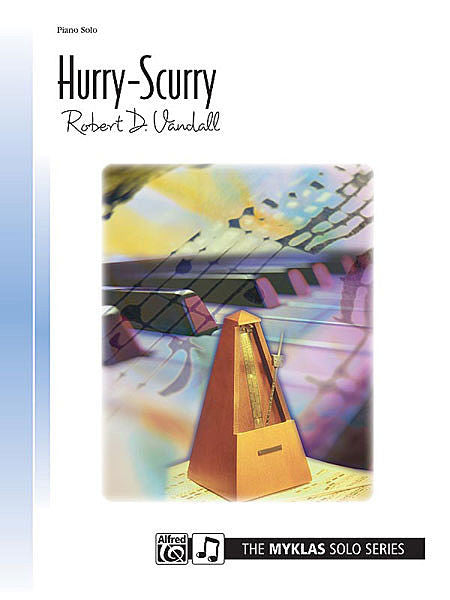 Hurry Scurry - Robert D. Vandall, Elementary Piano Solo