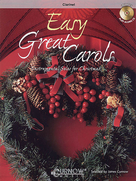 Easy Great Carols Clarinet Curnow Play-Along Book Bb Clarinet/Bb Bass Clarinet