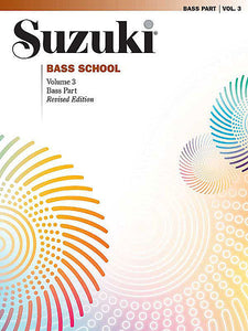 Suzuki Bass School Bass Part, Volume 3 (Revised)