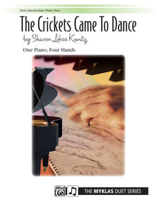 Kunitz, Sharon Lohse - The Crickets Came to Dance - Late Elementary - Piano Duet Sheet (1 Piano 4 Hands) - Myklas Duet Series