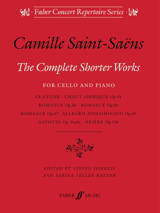 Saint - Saens - The Complete Shorter Works (Isserlis/Ratner)