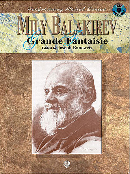 Grande Fantaisie - Mily Balakirev / ed. and perf. Joseph Banowetz Piano Duo (2 Pianos, 4 Hands) Book & CD  (OUT OF PRINT)