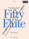 Fifty for Flute Book 2 (2014-17) - Bullard, Alan - Sheet Music