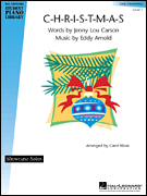 C-H-R-I-S-T-M-A-S arr. Carol Klose in C Major - Early Elementary w/Opt. Duet Accompaniment - Piano Solo Sheet w/Lyrics (POP)