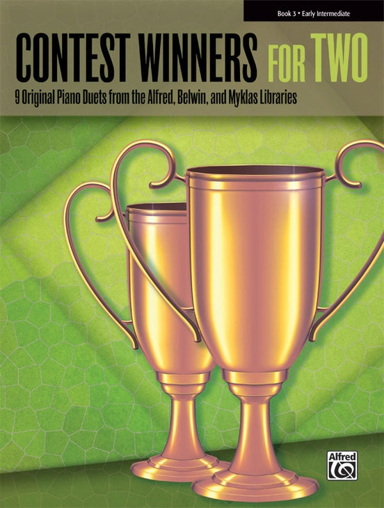 Contest Winners for Two, Book 3 - Early Intermediate - Nine (9) Original Duets from the Alfred, Belwin & Myklas Libraries - Piano Duet (1 Piano 4 Hands)