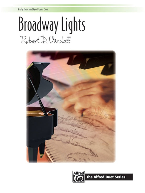 Vandall, Robert - Broadway Lights - Early Intermediate - Piano Duet Sheet (1 Piano 4 Hands) - Alfred Duet Series