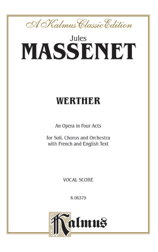 Massenet, Jules - Werther - Opera Vocal Score (French / English)