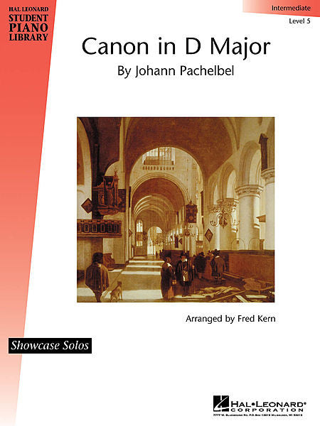 Canon in D Major Intermediate (Level 5) Showcase Solo (Pachelbel/arr. Kern) Educational Piano Library Intermediate - Level 5