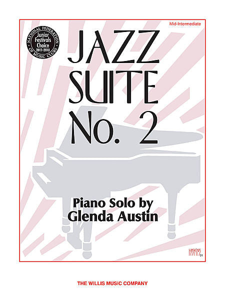 Jazz Suite No. 2 Mid-Intermediate Level - Glenda Austin (NFMC)