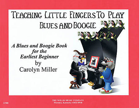 Teaching Little Fingers to Play: Blues & Boogie arr. Carolyn Miller - Piano Method Series w/CD* (POP)