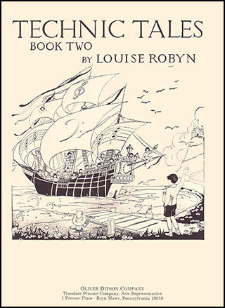 Robyn, Louise - Technic Tales For The Child At The Piano, Book 2