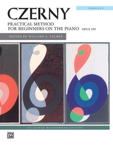 Czerny, Carl - Opus 599 ed. Willard A. Palmer - Practical Method for Beginners on the Pianoforte