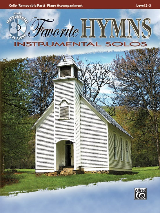 Sacred - Favorite Hymns - Twelve (12) Instrumental Solos for Strings - Level 2-3 - Cello & Piano w/CD