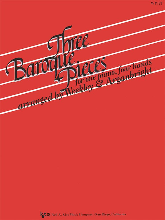 Three (3) Baroque Pieces - Rondeau by Mouret, Siciliano & Arioso by Bach arr. Weekley & Arganbright - Piano Duet (1 Piano 4 Hands)