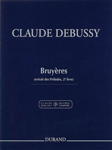 Bruyeres (Moors, from Preludes Book 2) Piano (ed. Roy Howat and Claude Helffer) Editions Durand