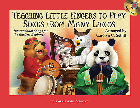 Teaching Little Fingers to Play: Songs from Many Lands arr. Carolyn C. Setliff - Mid-Elementary - Piano Method Series w/CD (POP)*