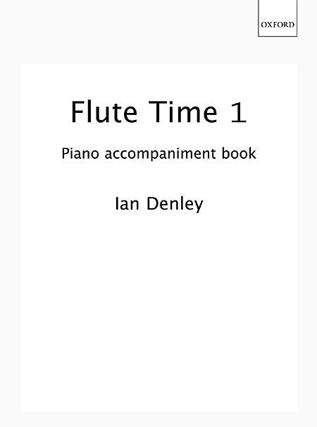 Flute Time 1 Piano Accompaniment book - Denley, Ian - Sheet Music