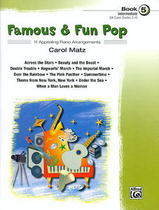 Famous & Fun Pop, Book 5 arr. Carol Matz