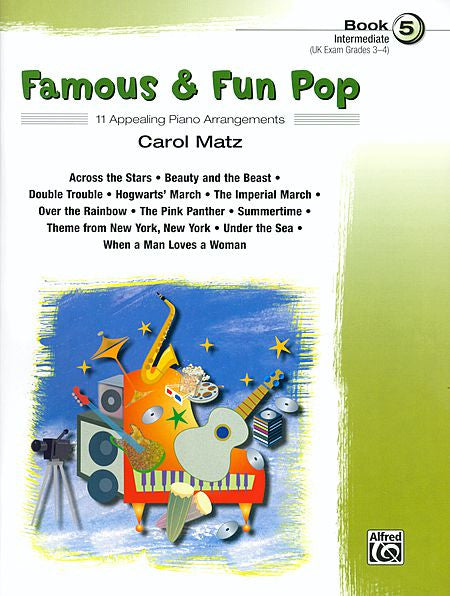 Famous & Fun Pop, Book 5 arr. Carol Matz