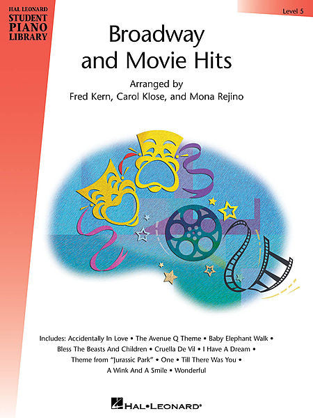 Broadway and Movie Hits - Level 5 Hal Leonard Student Piano Library arranged by Fred Kern, Carol Klose, Mona Rejino Educational Piano Library Book Only