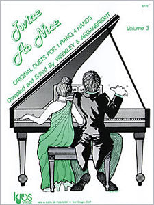 Twice As Nice, Volume 3 - Original Duets ed. Weekley & Arganbright - Piano Duet (1 Piano 4 Hands)