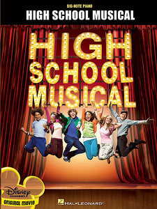 High School Musical Big Note Piano (OUT OF PRINT)