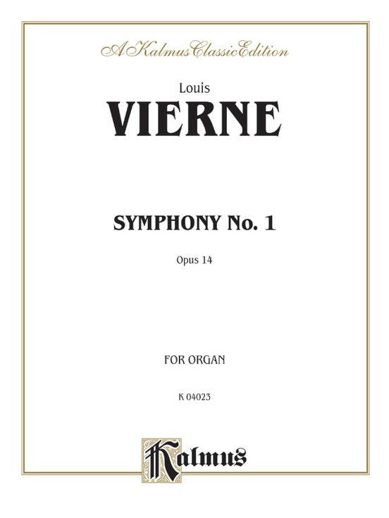 Vierne, Louis - Symphony No. 1, Opus 14 - Organ Solo
