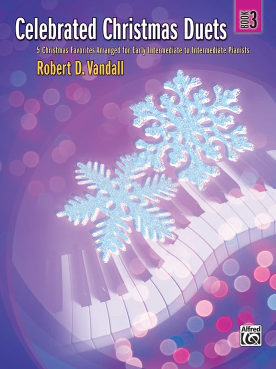 XMAS - Vandall, Robert - Celebrated Christmas Duets, Book 3 - Five (5) Intermediate Arrangements - Piano Duet (1 Piano 4 Hands)