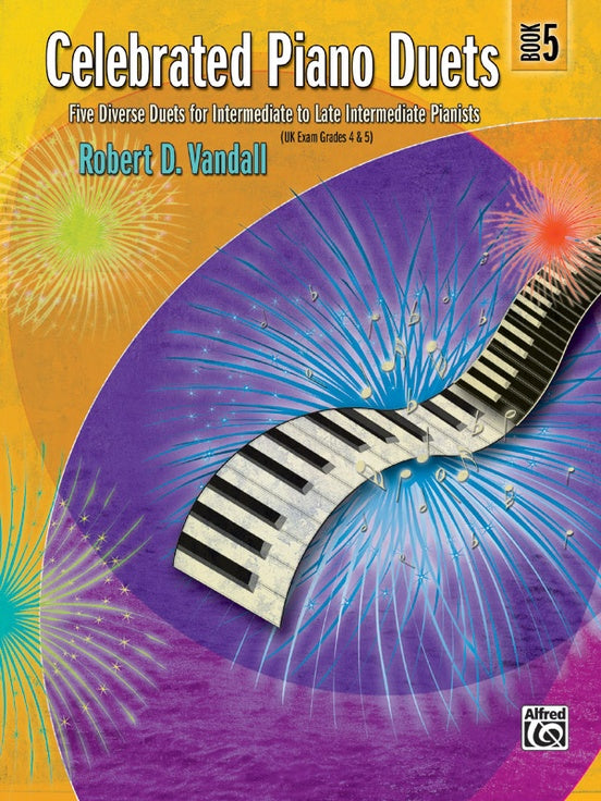 Vandall, Robert - Celebrated Piano Duets, Book 5 - Five (5) Diverse Duets - Intermediate to Late Intermediate - Piano Duet (1 Piano 4 Hands)