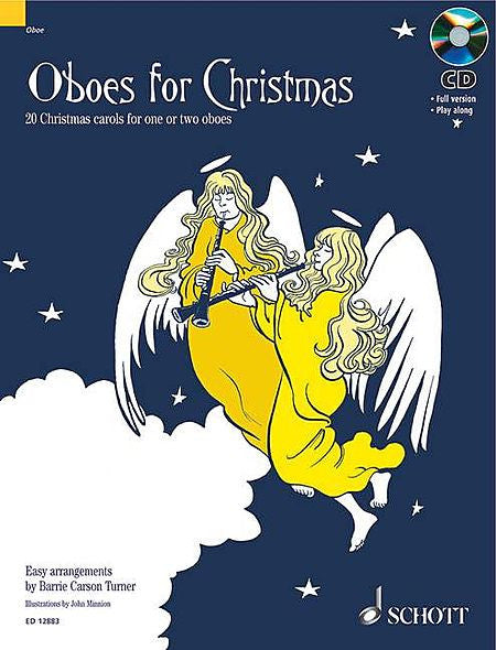 Oboes for Christmas 20 Christmas Carols for One or Two Oboes with a CD of performances and accompaniments Misc Book/CD Pack