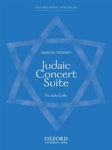 Minsky, Aaron - Judaic Concert Suite - Entrance of the bride and groom // Variations on ''Adon Olam'' (a Jewish prayer) // Sound the shofar - Cello Solo (OUT OF PRINT)