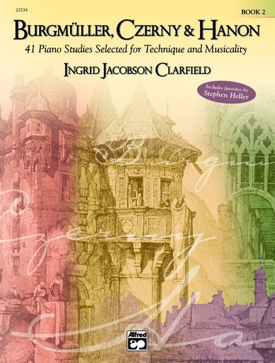 Clarfield, Ingrid Jacobson - Burgmuller, Czerny & Hanon, Volume 2 - Forty-One (41) Studies Selected for Technique and Musicality - Piano Method Series