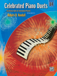 Vandall, Robert - Celebrated Piano Duets, Book 4 - Five (5) Diverse Duets - Intermediate - Piano Duet (1 Piano 4 Hands)