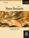 Hymn Descants, Set 1 by Benjamin M. Culli,   B-flat or C Instruments