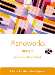 Bullard, Janet & Alan - Pianoworks, Book 2 - A tutor for the older beginner - Piano Method Series w/CD*