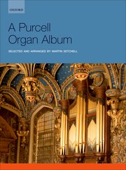 Purcell, Henry - Organ Album arr. Martin Setchell - Organ Solo