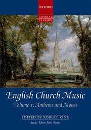 English Church Music, Volume 1: Anthems and Motets - ed.  Rutter, John/King, Robert - Vocal score SATB (SPECIAL ORDER)