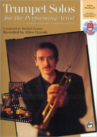 Trumpet Solos for the Performing Artist - Michael Garson / performed by Allen Vizzutti  Bk/Cassette (OUT OF PRINT)