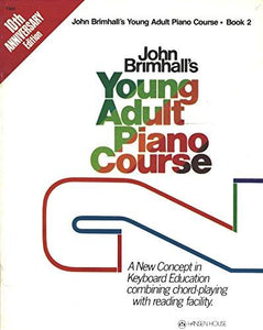 Brimhall, John - Young Adult Piano Course, Book 2 (OUT OF PRINT)