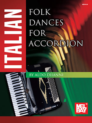 Italian Folk Dances for Accordion by Aldo Diianni